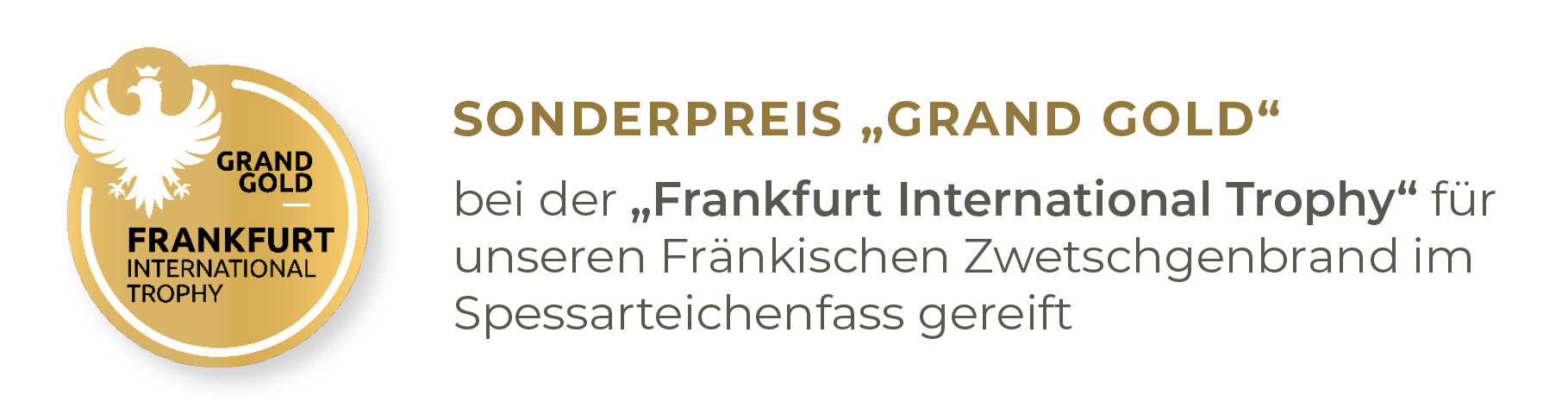 Sonderpreis – Grand Gold bei der Frankfrut International Trophy